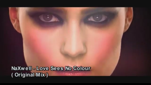 NaXwell - Love Sees No Colour (Orig. & Jason Parker Mix) (U96) смотреть онлайн