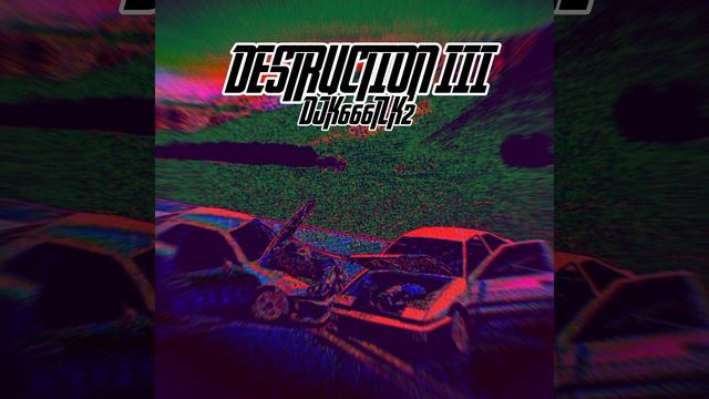 DESTRUCTION III