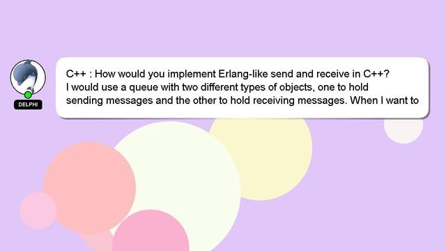 C++ : How would you implement Erlang-like send and receive in C++? смотреть онлайн