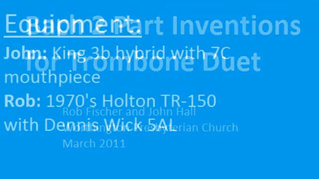 Bach 2 Part Inventions No.s 4 and 8 for Trombone Duet смотреть онлайн