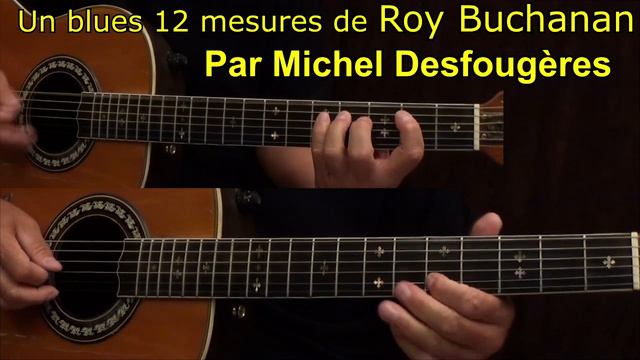 Un Blues pour 2 guitares de ROY BUCHANAN - Démo pour mes élèves (et pour les autres ;o) смотреть онлайн