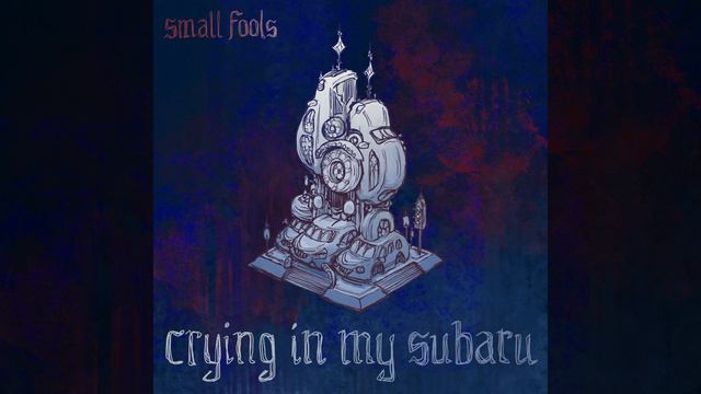 Crying In My Subaru смотреть онлайн
