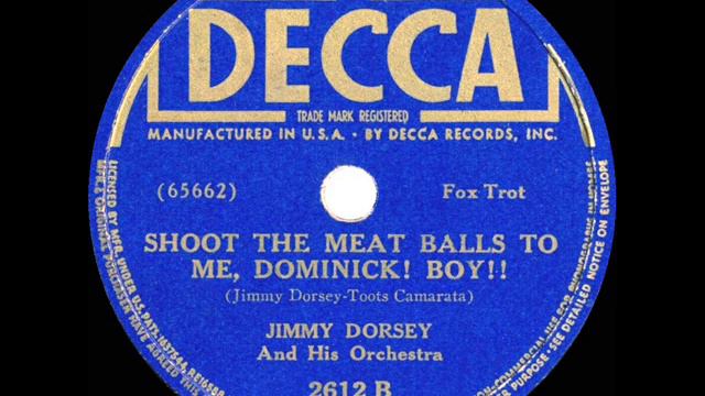 1939 Jimmy Dorsey - Shoot The Meat Balls To Me, Dominick! Boy!! смотреть онлайн