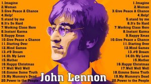 John Lennon Greatest Hits Full Album - Best Songs Of John Lennon - John Lennon Collection Playlist