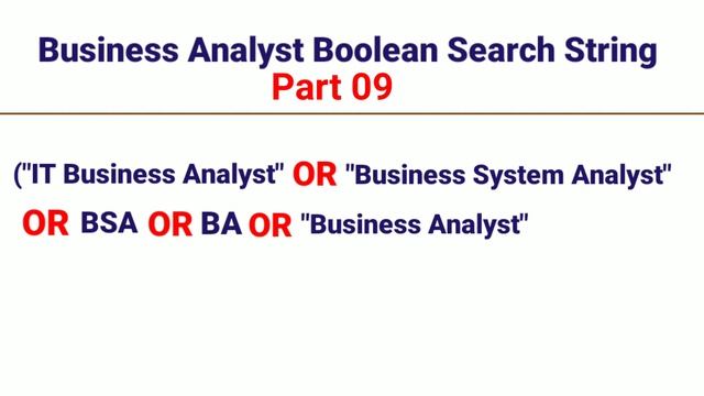 Part 09 | Business Analyst Boolean Search String | IT Business Analyst Boolean Search String | смотреть онлайн