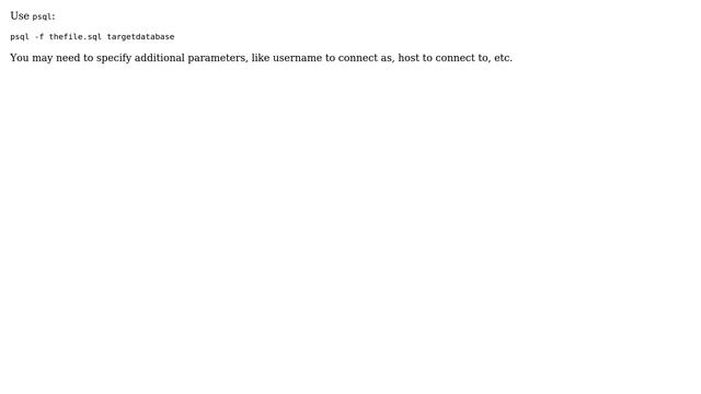 How do I execute/run a .sql file in PostgreSQL 9.2.6 + CentOs? (4 Solutions!!) смотреть онлайн