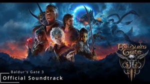 Soundtrack High Quality - Baldurs Gate 3 - Baldur’s Gate 3 Soundtrack (by Boris Slavov)