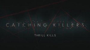 Как поймать убийцу 2 сезон 2 серия (документальный сериал, 2021)