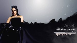Shabnam Surayo - Arus Ma (New Song 2023)