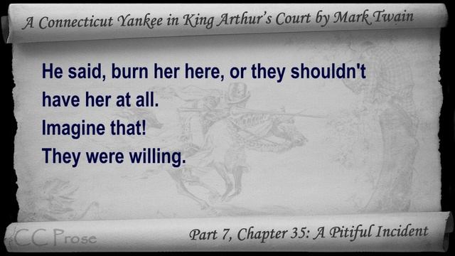 Chapter 35 - A Connecticut Yankee in King Arthur's Court by Mark Twain - A Pitiful Incident смотреть онлайн