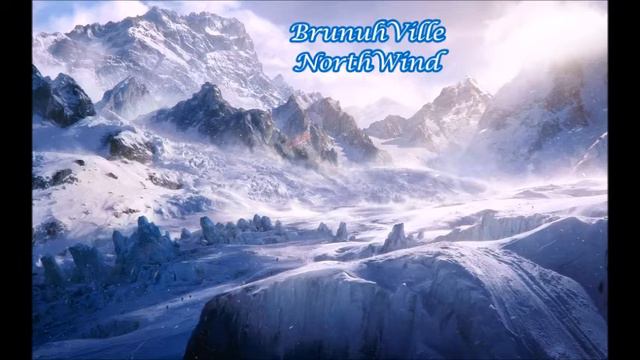 Brunuhville - Northwind (432Hz)