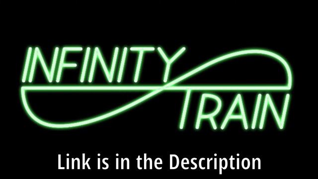 Infinity Train Pilot Episode - Redirect смотреть онлайн