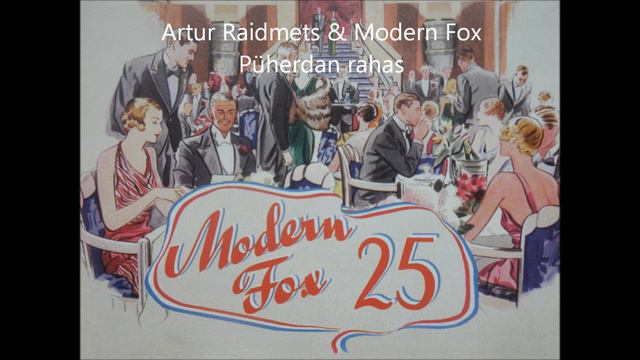 Artur Raidmets & Modern Fox - Püherdan Rahas