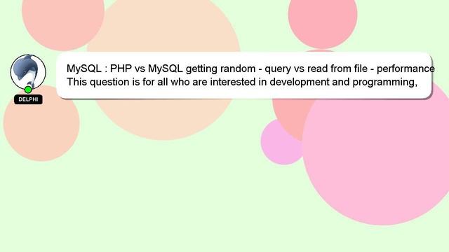 MySQL : PHP vs MySQL getting random - query vs read from file - performance смотреть онлайн