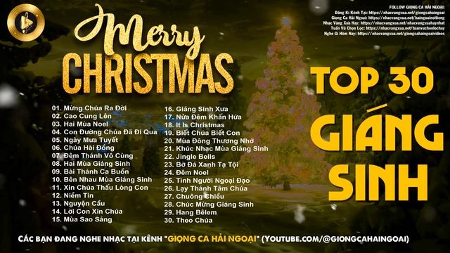 Top 30 bài nhạc GIÁNG SINH XƯA - Mừng Chúa Ra Đời, Cao Cung Lên, Hai Mùa Noel...TOÀN BÀI HAY смотреть онлайн