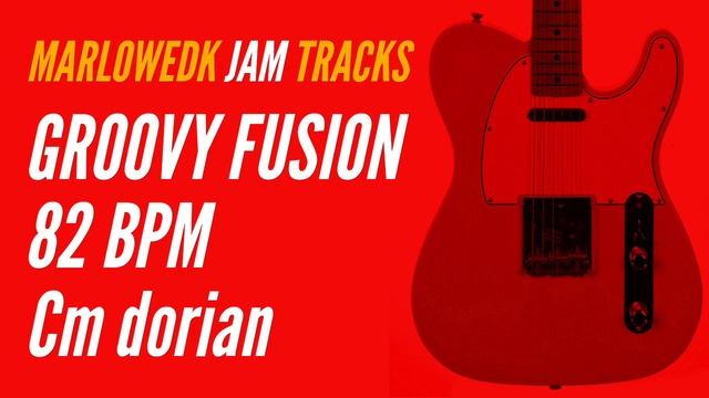 Groovy Fusion Jam track - C minor 82 bpm смотреть онлайн