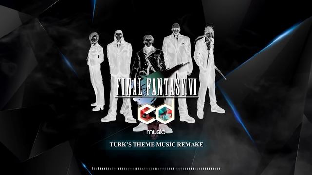 FF7 Turks Theme Music Remake смотреть онлайн