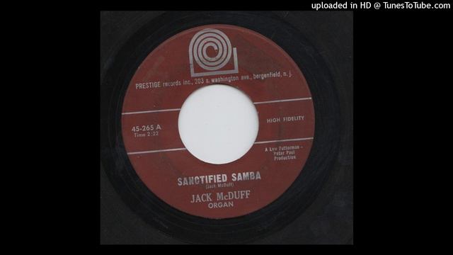 Jack McDuff Sanctified Samba (1963) смотреть онлайн
