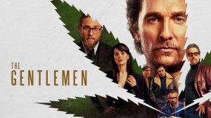 Джентльмены (2020) — Русский трейлер