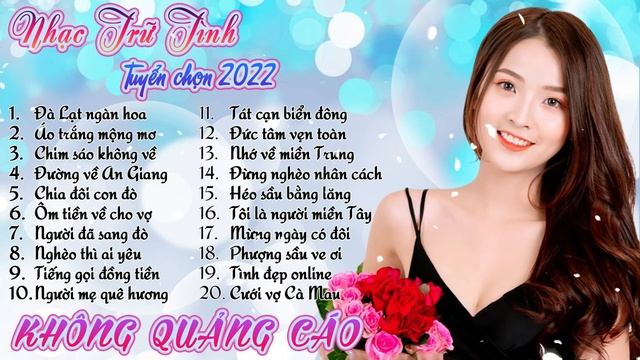 Nhạc Trữ Tình Tuyển Chọn 2022 | Đà Lạt Ngàn Hoa | Nhạc Trữ Tình Không Quảng Cáo | Nhạc Trữ Tình смотреть онлайн