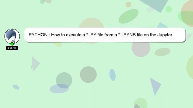 PYTHON : How to execute a * .PY file from a * .IPYNB file on the Jupyter notebook? смотреть онлайн