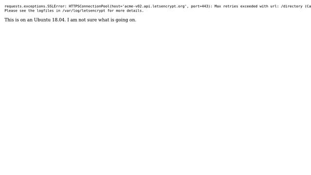 Certbot failing with: ssl.SSLError: [X509] no certificate or crl found (_ssl.c:3732) смотреть онлайн