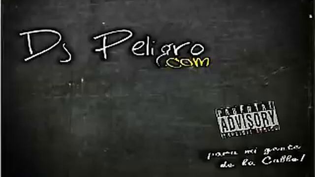 Dj Peligro - La Maquina (www.djpeligro.com) смотреть онлайн