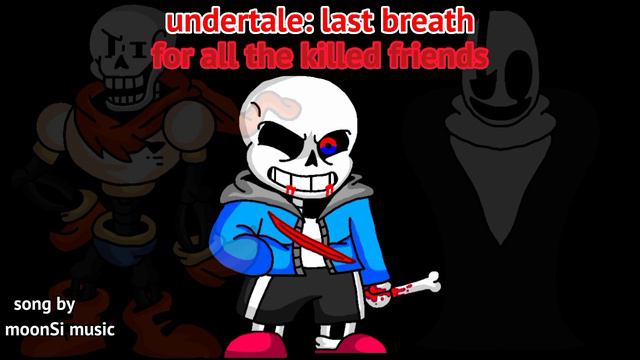 undertale last breath HD?, FULL OST смотреть онлайн