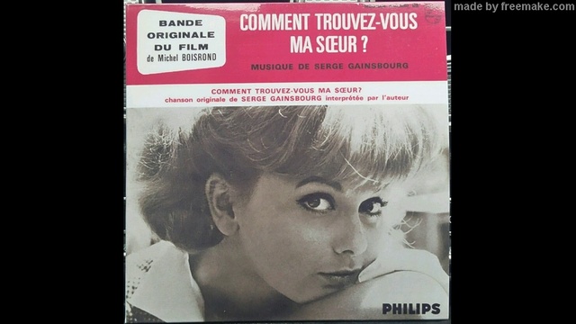 Serge Gainsbourg - Comment Trouvez-Vous Ma Soeur - 1964