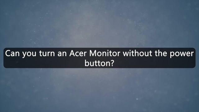 How To Turn On Acer Monitor (How Do You Start Up Your Acer Monitor) смотреть онлайн