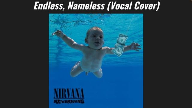 Endless, Nameless (Vocal Cover) with likes working #nirvana смотреть онлайн