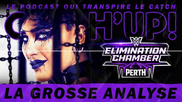 Catch'up! WWE Elimination Chamber 2024 — La Grosse Analyse + Smackdown смотреть онлайн