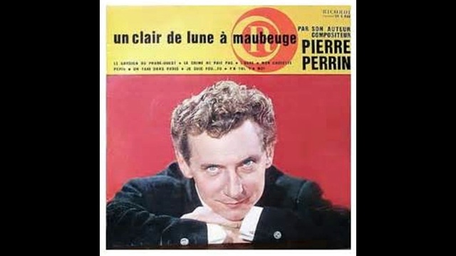 Pierre Perrin - Un Clair de Lune à Maubeuge смотреть онлайн