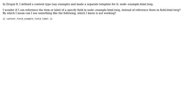 Drupal: Can I reference field item & label in node.html.twig? смотреть онлайн