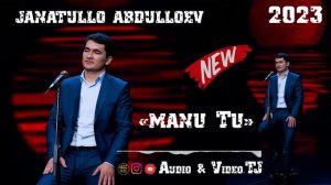 Чанатулло Абдуллоев "Ману Ту" 2023/Janatullo Abdulloev "Manu Tu" 2023
