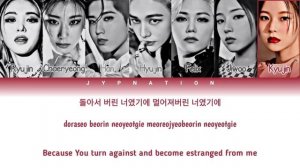 JYP NATION - You In My Blurred Memories   [Color coded lyrics Eng/ Rom/ Han]