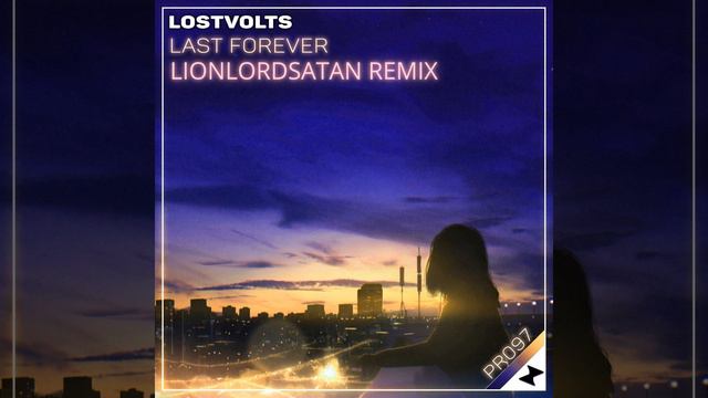 Last Forever (LionLordSatan Remix) смотреть онлайн