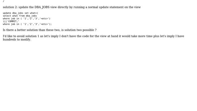 Databases: Changing the WHAT column of DBA_JOBS смотреть онлайн