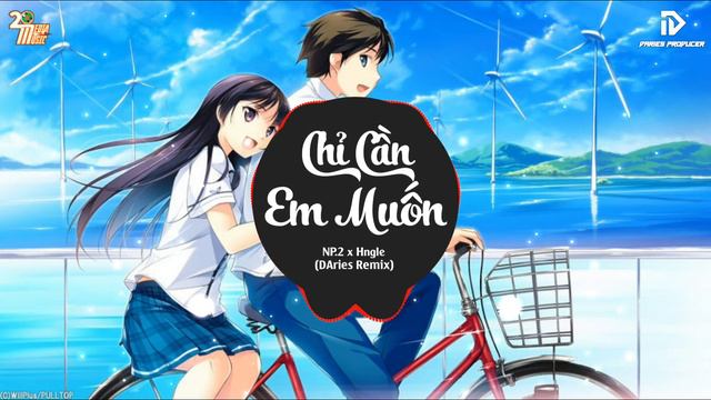 Chẳng Cần Lo Lắng Về Nhan Sắc Của Vẻ Bề Ngoài | Chỉ Cần Em Muốn (DAries Remix) - NP.2 x Hngle смотреть онлайн