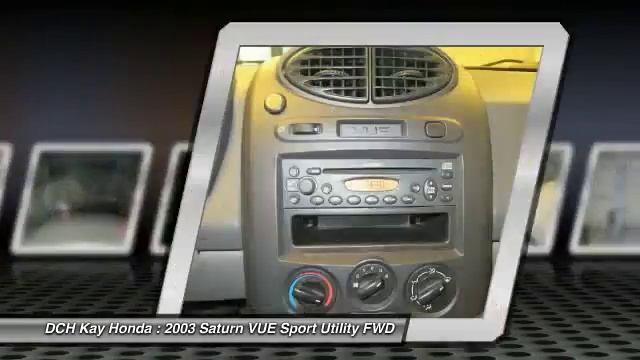 2003 Saturn VUE KH60520A смотреть онлайн