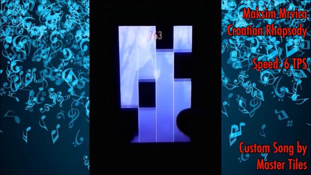 Piano Tiles 2 Maksim Mrvica - Croatian Rhapsody (CUSTOM SONG + DOWNLOAD) смотреть онлайн