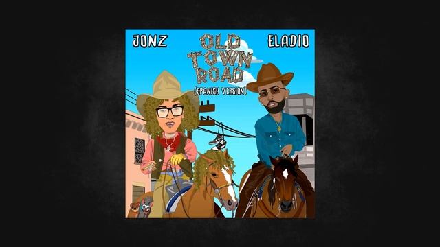 Jon Z x Eladio - Old Town Road (Spanish Remix) смотреть онлайн