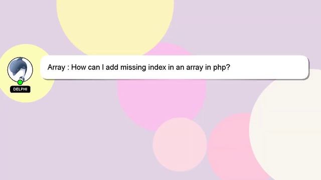 Array : How can I add missing index in an array in php? смотреть онлайн