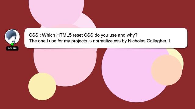 CSS : Which HTML5 reset CSS do you use and why? смотреть онлайн