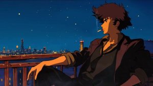 Night lofi playlist • Cowboy Bebop lofi music _ chill beats to relax_study to