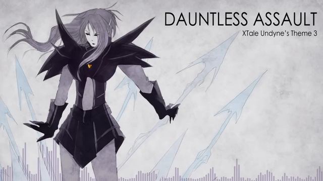 Underverse OST - Dauntless Assault [XTale Undyne's Theme 3]