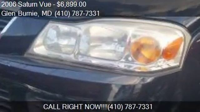 2006 Saturn Vue Base 4dr SUV w/Manual for sale in Glen Burni смотреть онлайн