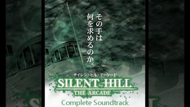 Silent Hill: The Arcade (Complete Soundtrack) [Theme of Hanna] смотреть онлайн