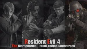 Resident Evil 4 Remake - The Mercenaries Hunk Music Theme Soundtrack