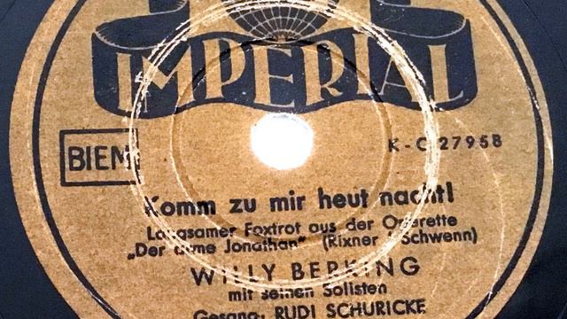 Willy Berking und seine Solisten & Rudi Schuricke - Komm zu mir heute nacht смотреть онлайн